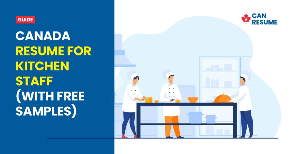 Canada Resume for Kitchen Staff