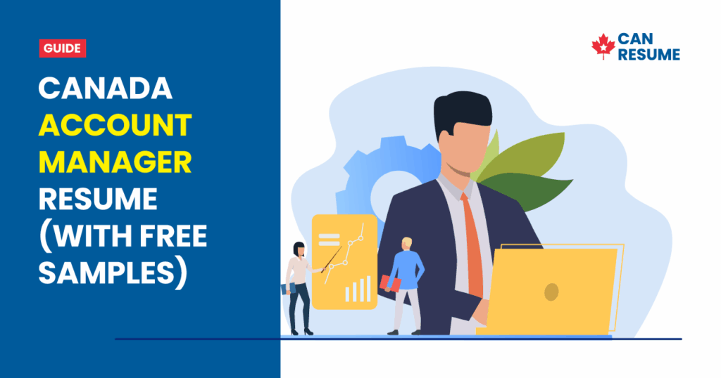 Canada Resume for Account Manager